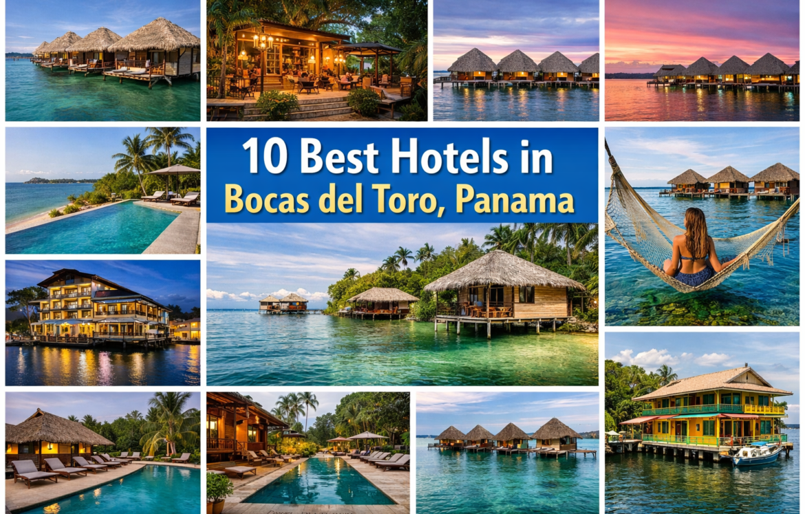10 Best Hotels in Bocas del Toro, Panama