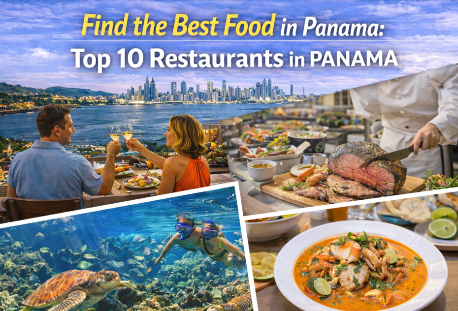 Find the Best Food in Panama: Top 10 Restaurants in Panama