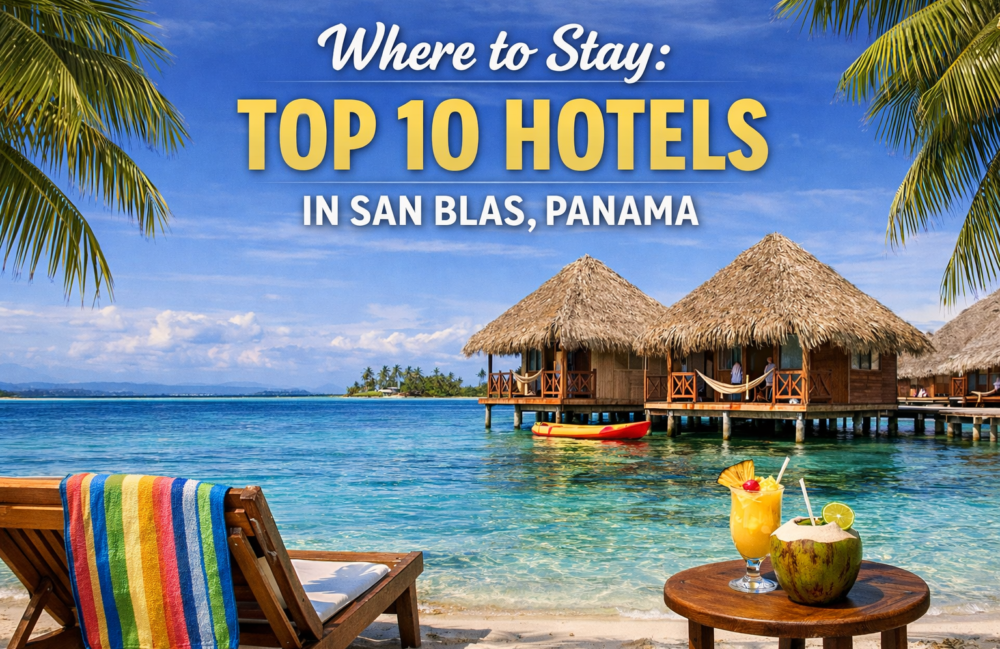 Top 10 Hotels in San Blas, Panama