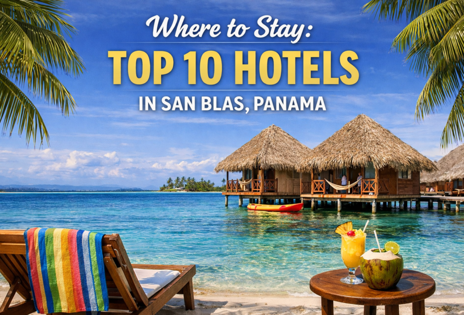 Top 10 Hotels in San Blas, Panama