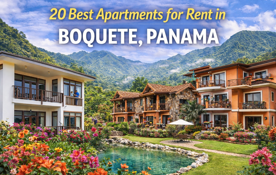 20 Best Apartments for Rent in Boquete, Panama