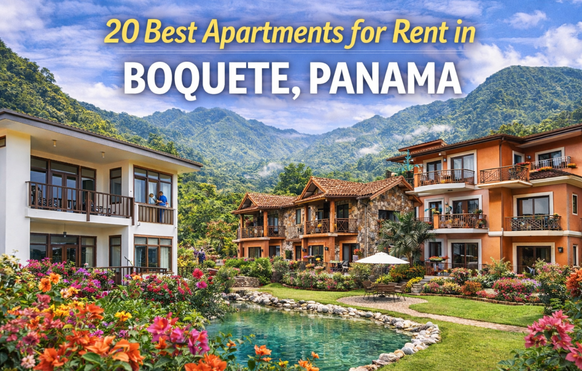 20 Best Apartments for Rent in Boquete, Panama