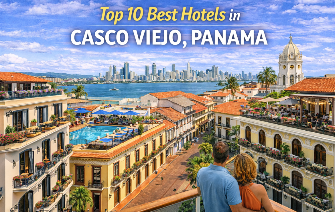 Top 10 Best Hotels in Casco Viejo, Panama