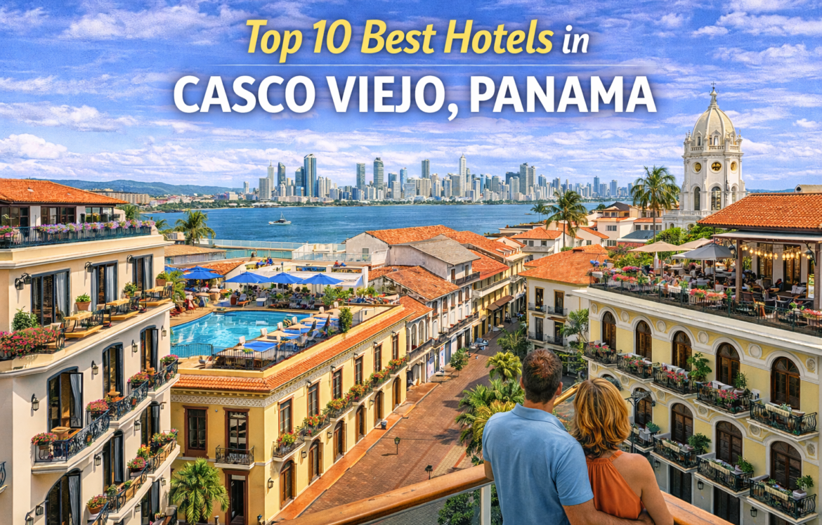 Top 10 Best Hotels in Casco Viejo, Panama